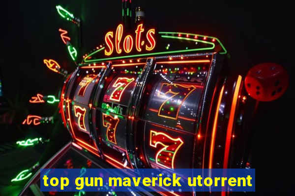 top gun maverick utorrent